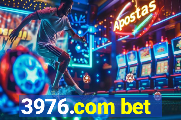 3976.com bet